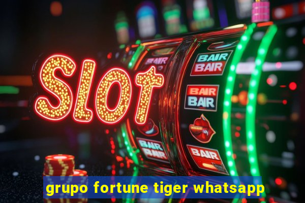 grupo fortune tiger whatsapp